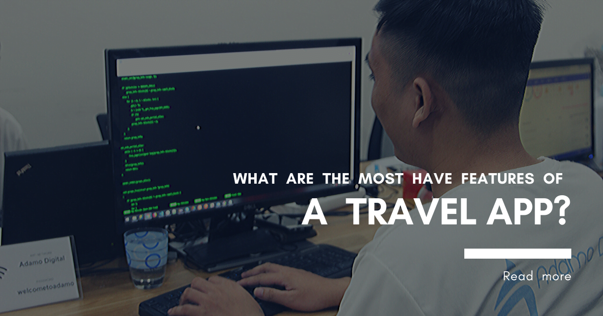 what are the most have features of a travel app