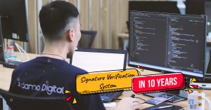 How-Signature-Verification-System-Will-Look-Like-In-10-Years-Time (1)