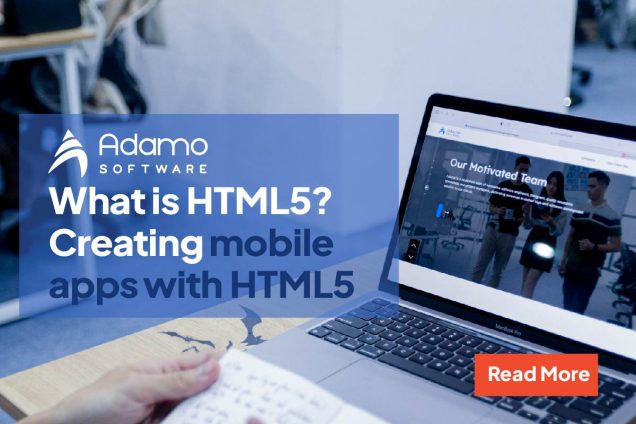 What is HTML5 Mobile App? Creating Mobile Apps with HTML5