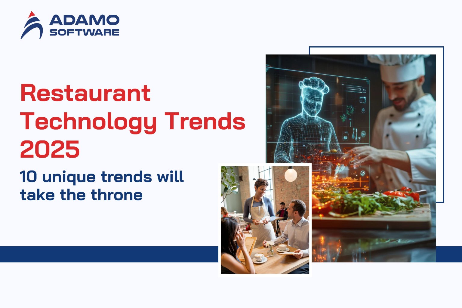 10 Unique Restaurant Technology Trends will take the throne in 2025