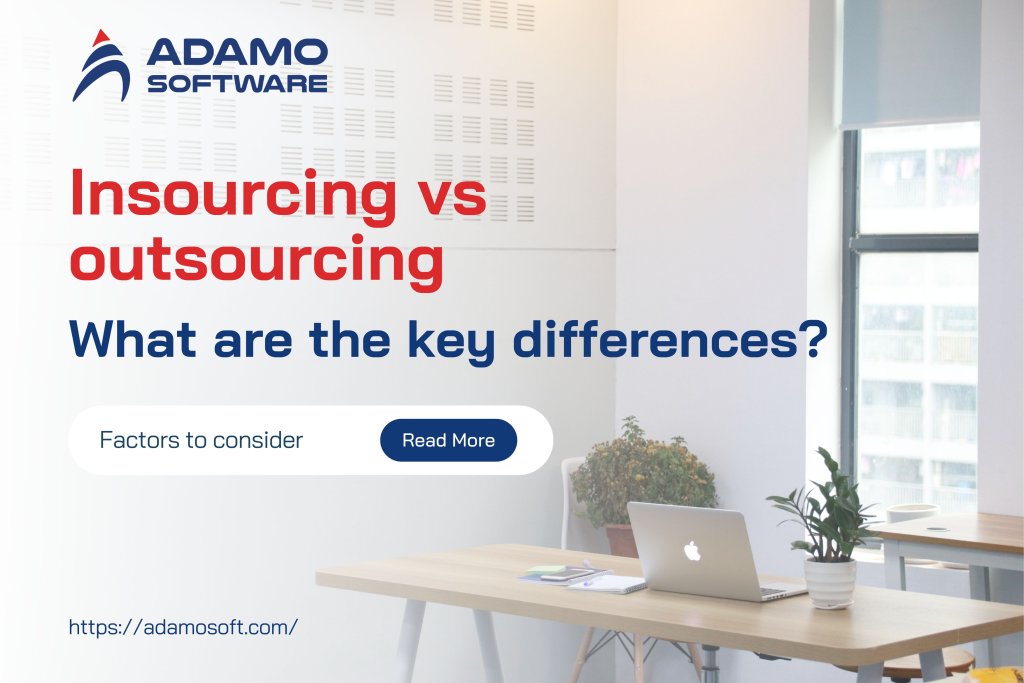 Insourcing vs outsourcing