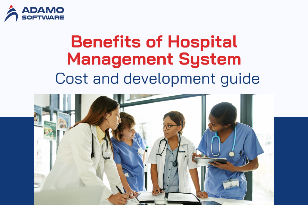 Benefits of Hospital Management System