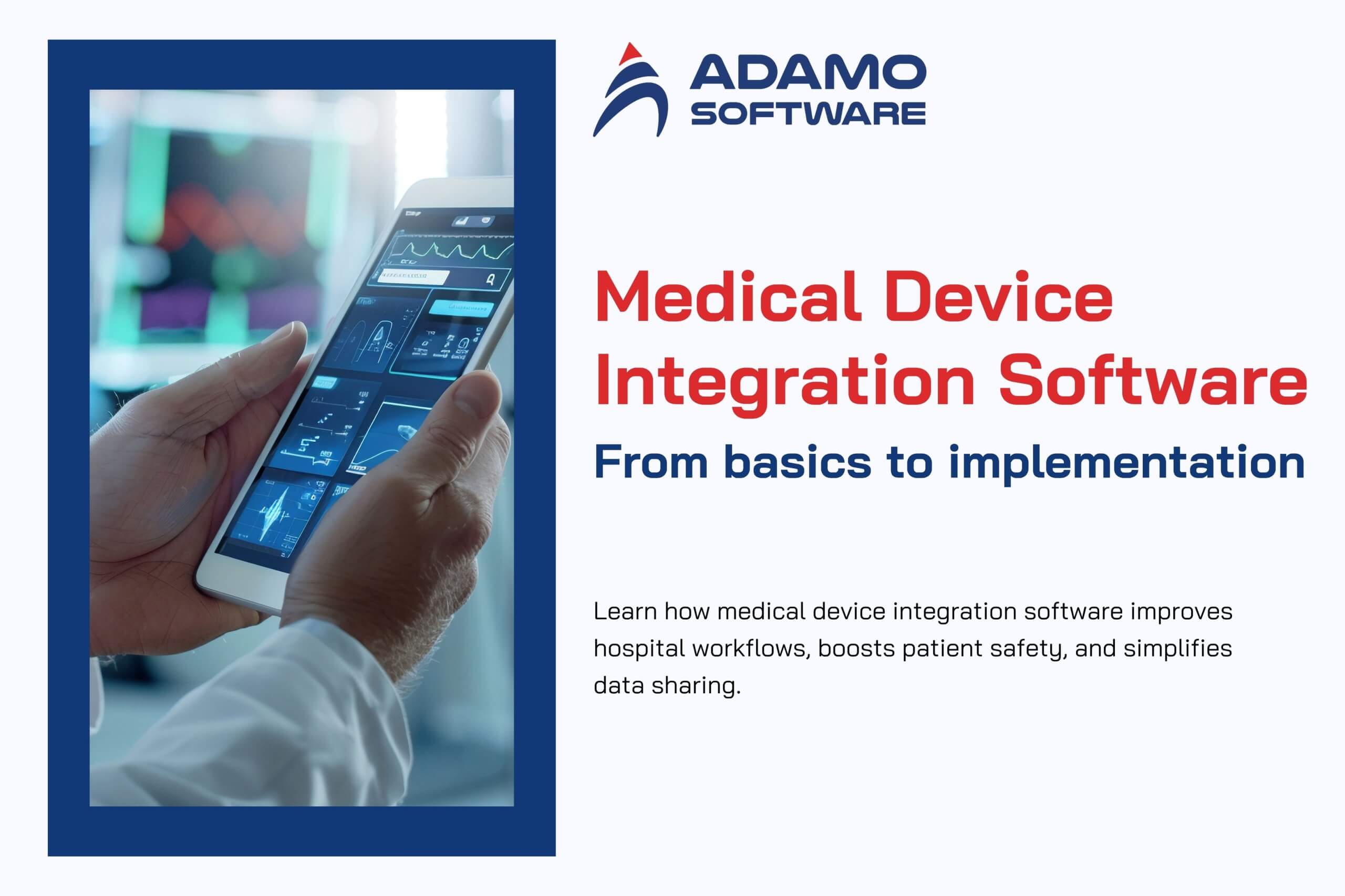 Medical Device Integration Software