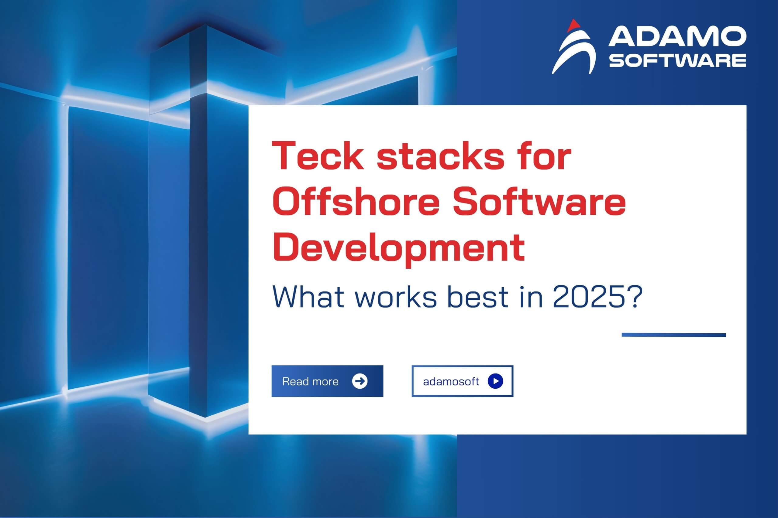 Tech stacks for Offshore Software Development