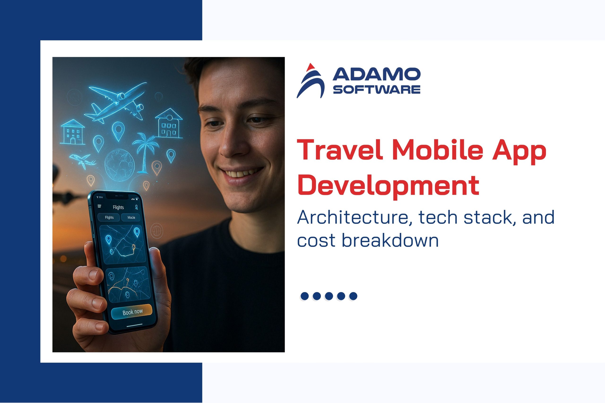 travel mobile app development | Adamo Software travel mobile app development