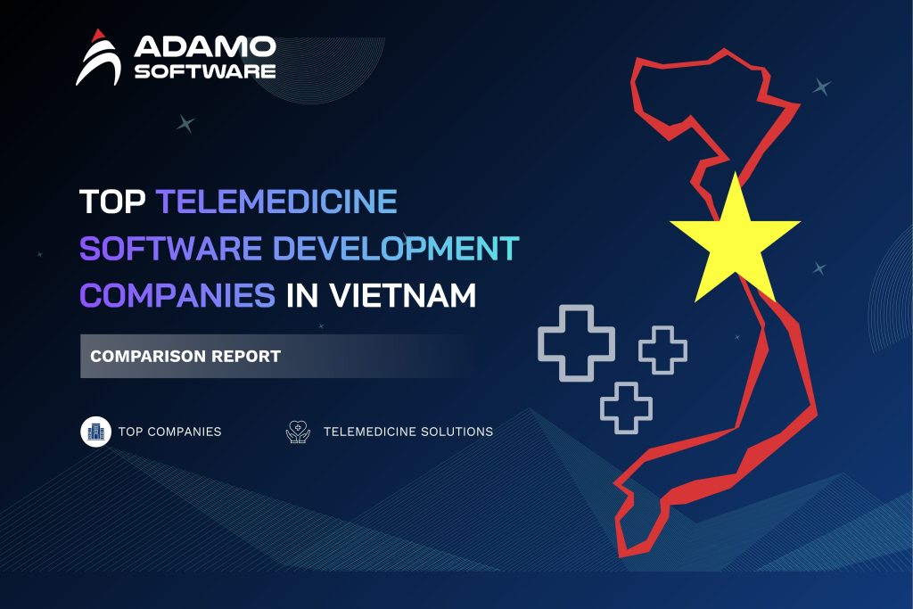 telemedicine software development companies Vietnam