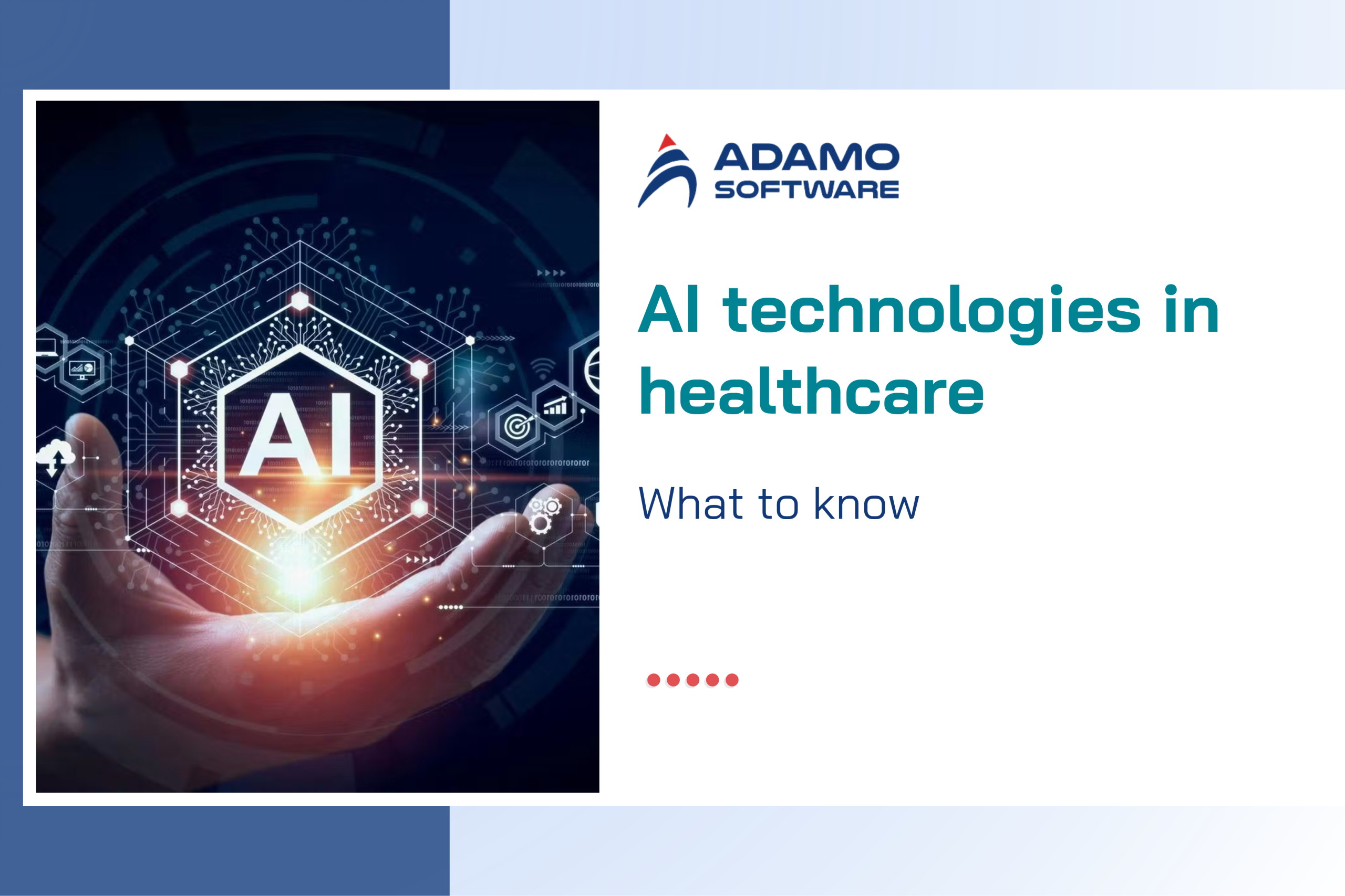 AI technologies in healthcare